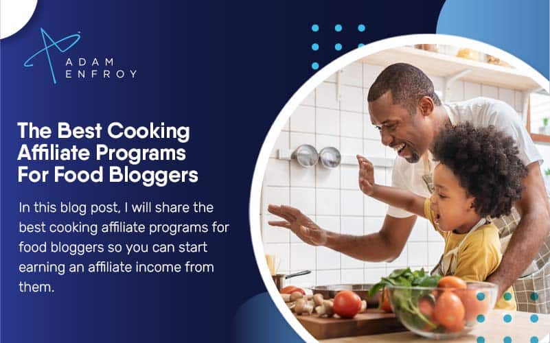 <strong>The Best Cooking Affiliate Programs For Food Bloggers (2023)</strong>
