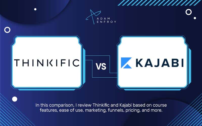 Thinkific vs. Kajabi: Which Course Platform is Best in 2024?