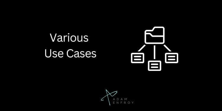 Various  Use Cases