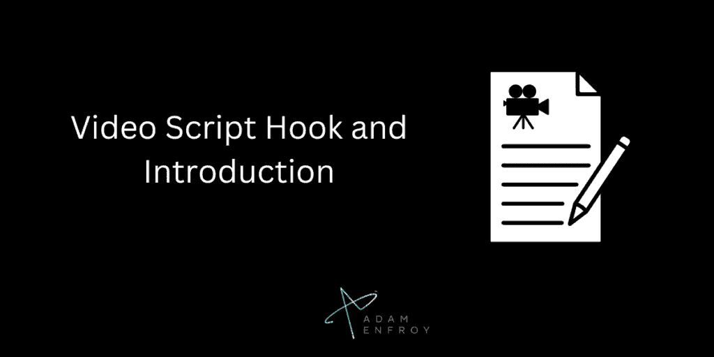 Video Script Hook and Introduction