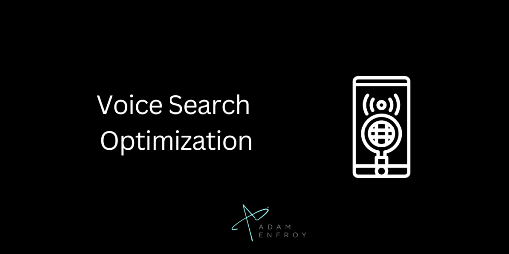 Voice Search Optimization
