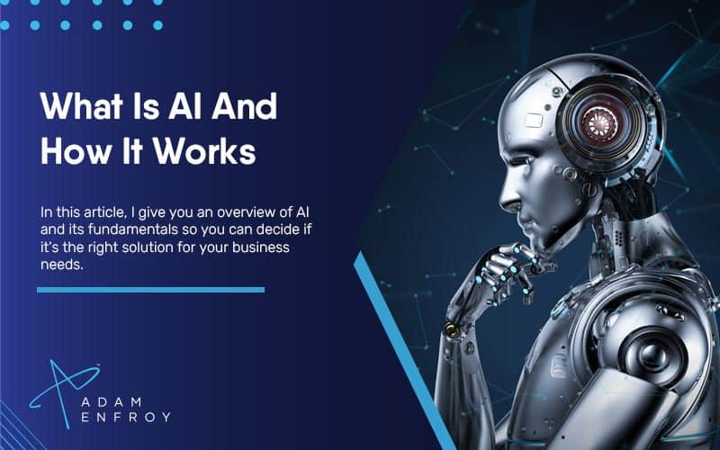 What is AI And How it Works in 2023 (Ultimate Guide)