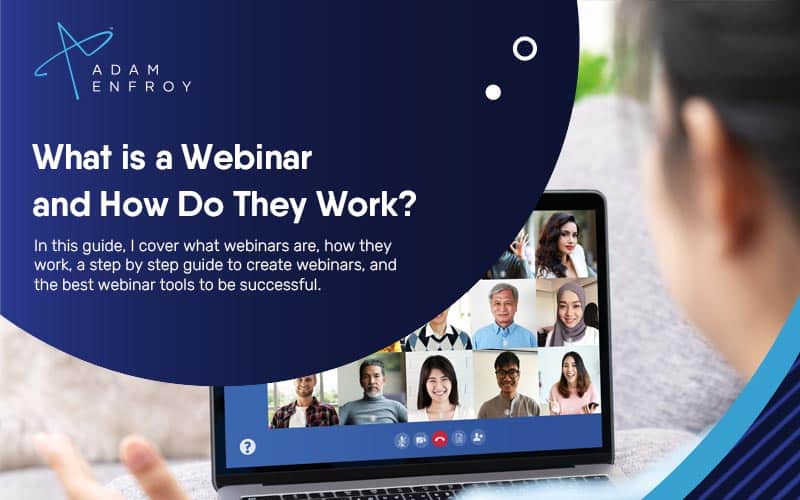 What is a Webinar and How Do They Work? (Sales Guide 2024)