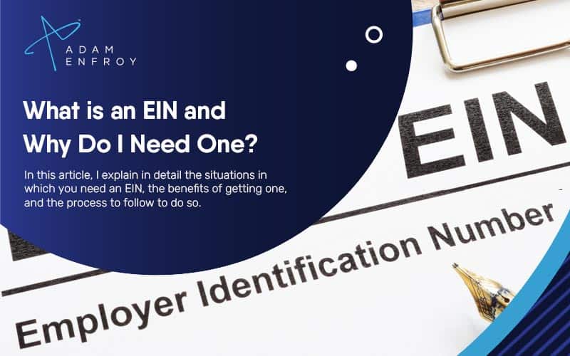 What is an EIN and Why Do I Need One?