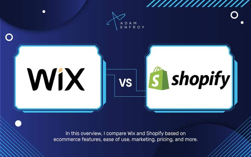 Wix vs Shopify: Which Platform is Best in 2023?