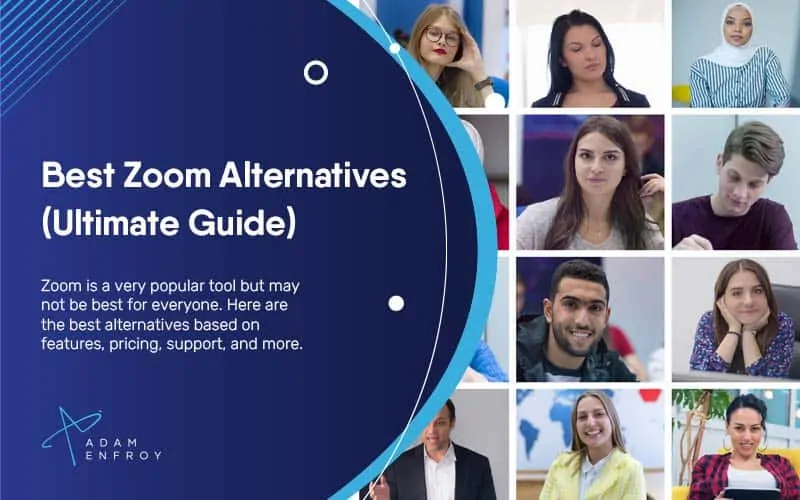 13 Best Zoom Alternatives of 2021 (and How to Use Them)