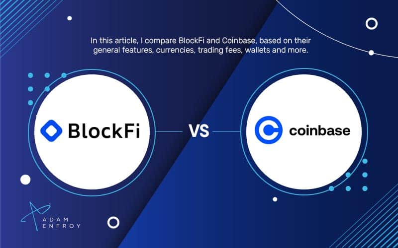 BlockFi vs Coinbase – Ease of Use and Security