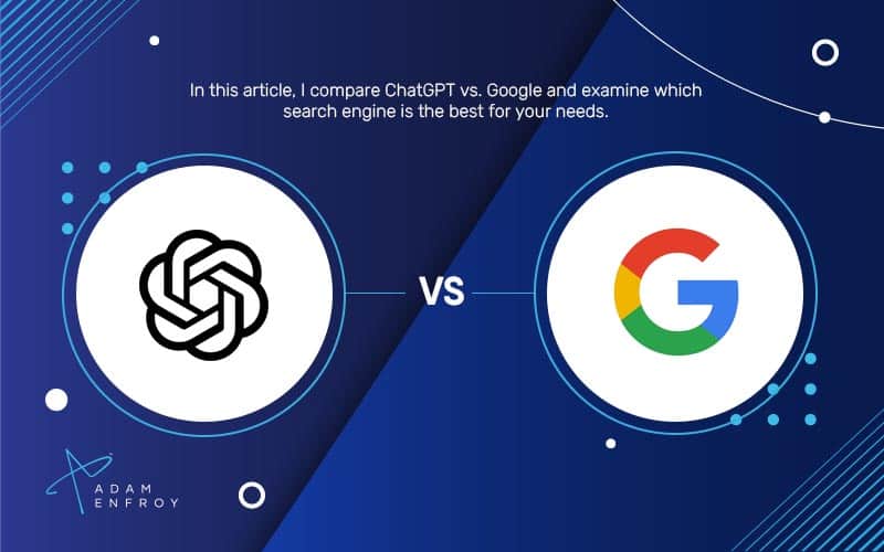 ChatGPT vs. Google: Which is the Better Search Engine?