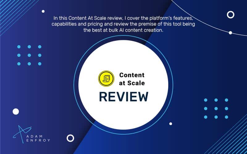Content At Scale Review: Is It The Best Bulk AI Writing Tool?