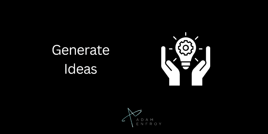 Generate Ideas