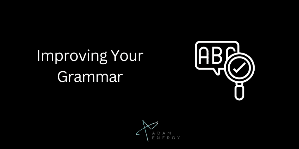 Improving Your Grammar