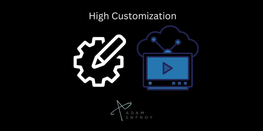 High Customization