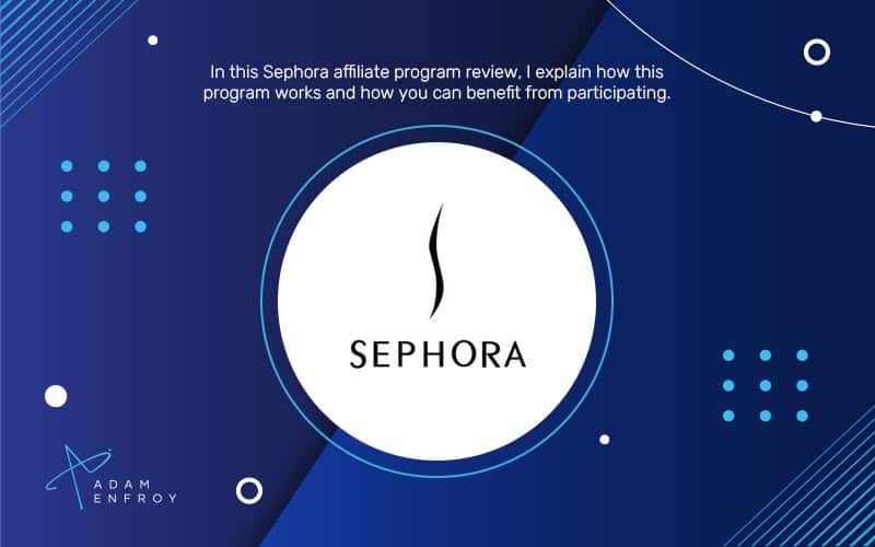 Joining The Sephora Affiliate Program (2023)