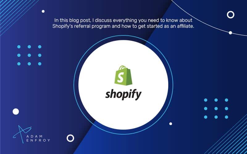 The Best Shopify Affiliate Programs To Promote (2023)