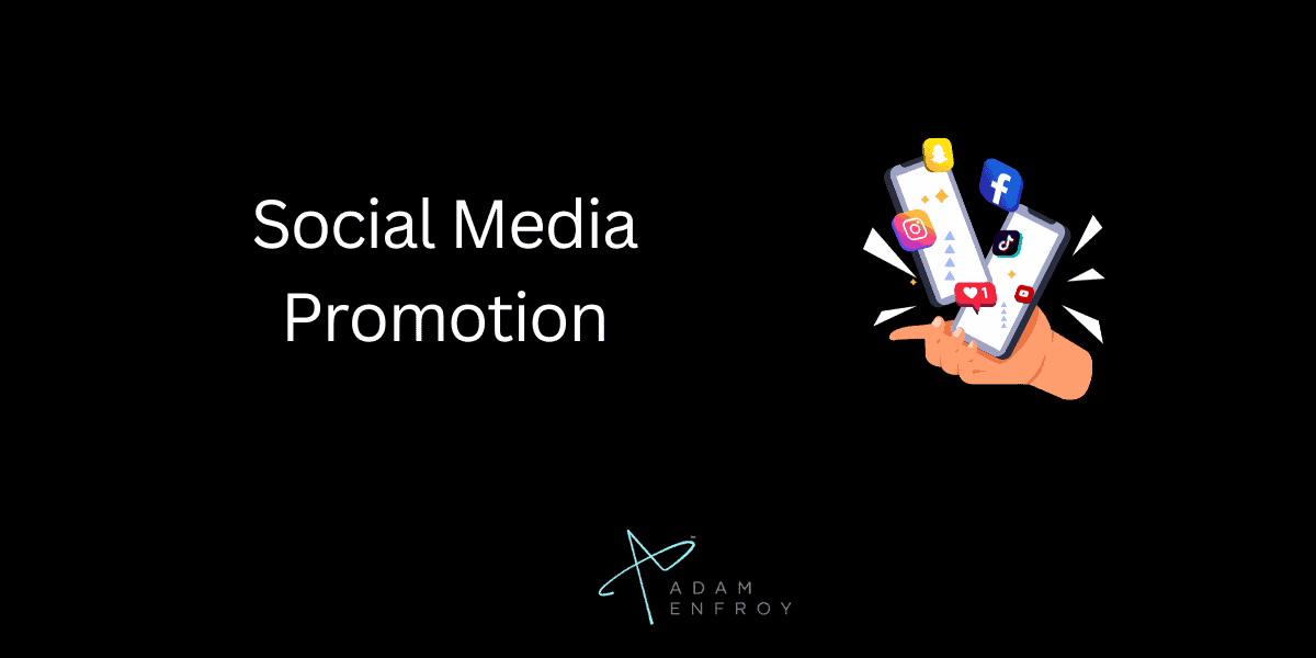 Social Media Promotion