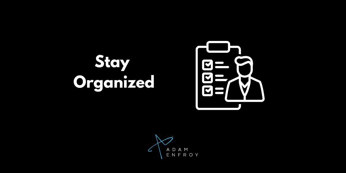 Stay Organized