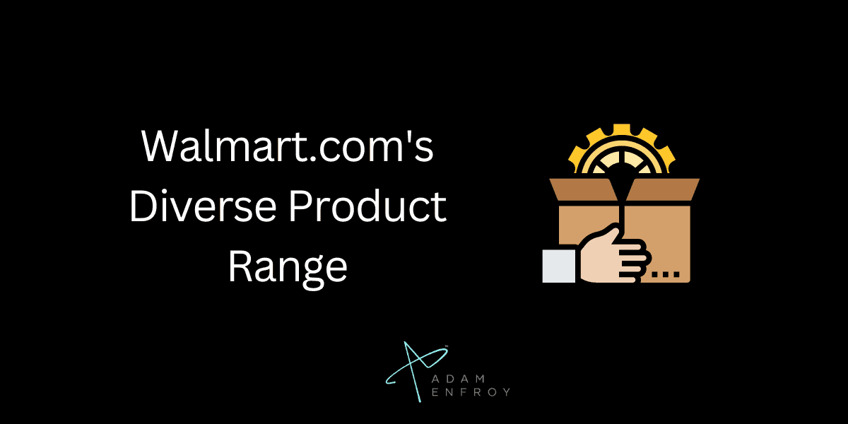Walmart.com's Diverse Product Range