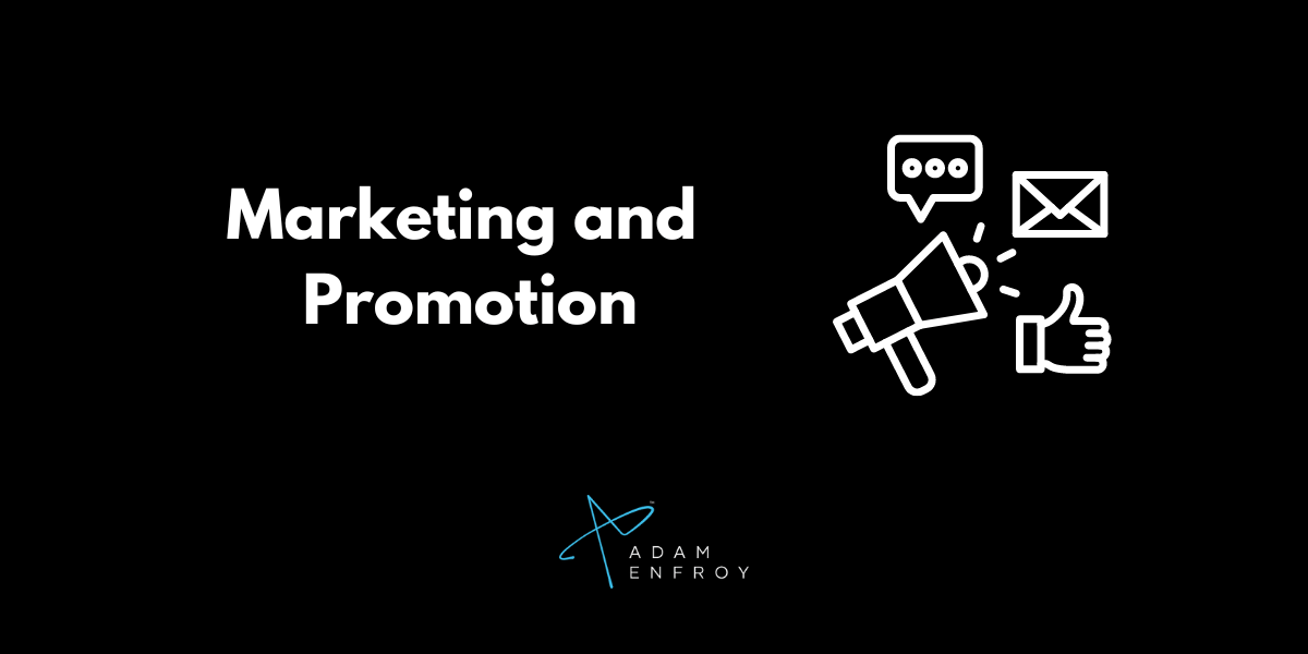 Marketing and Promotion