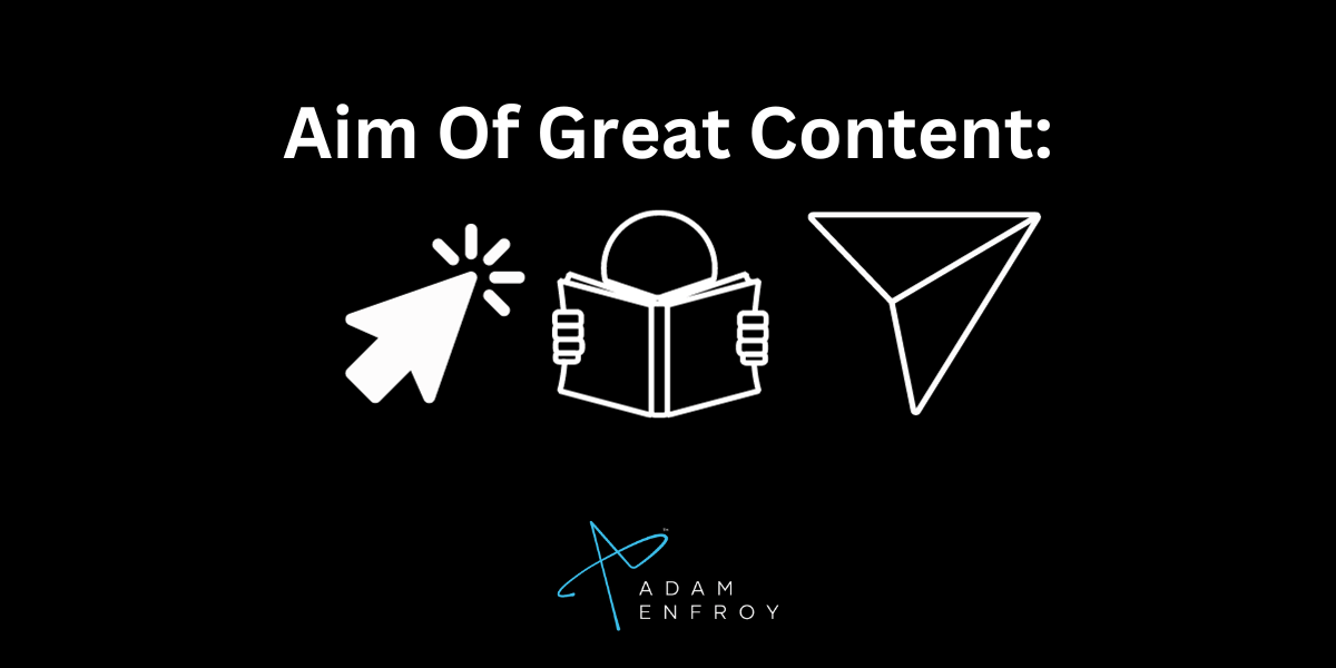 aim of great content
